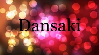 Dansaki - Lara George (Lyrics)