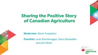 Sharing the positive story of ag: Canada’s Agriculture Day in Ottawa industry panel