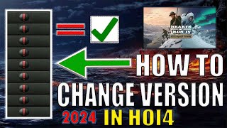 (HOI4) Game Version Change in Less Than 60 Seconds |  Easy HOI4 Tutorial