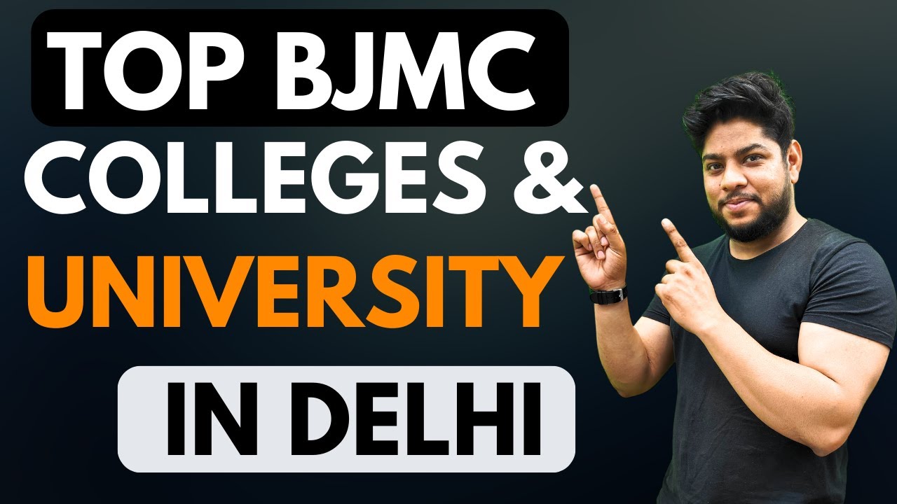 Top BJMC Colleges And University In Delhi|Journalism And Mass ...