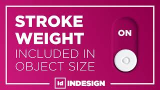 Indesign - Stroke Weight Included in object size