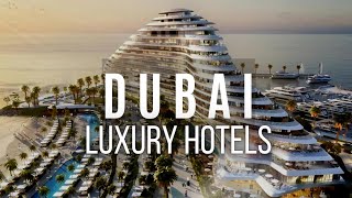 Top 10 Luxury Hotels In Dubai | luxury hotels of Dubai 2023