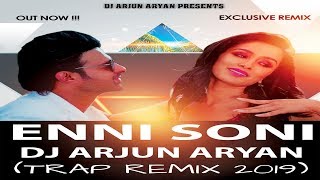 Saaho - Enni Soni Kyun - Guru Randhawa (Lyrical Trap Remix Video) - Dj Arjun Aryan
