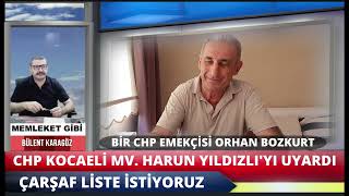 Orhan Bozkurt CHP'li vekil ve İl Başkanını uyardı