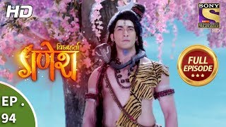 Vighnaharta Ganesh - Ep 94 - Full Episode - 2nd January, 2018