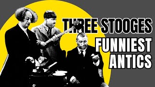 THREE STOOGES Marathon: Funniest Antics