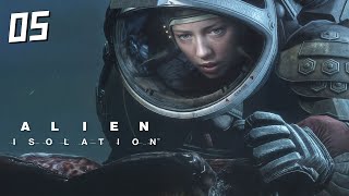 Alien Isolation #05 ทีกูบ้างละ!