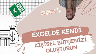 Excelde Kendi Kişisel Bütçenizi Oluşturun!