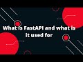 Python FastAPI Tutorial #1 What is FastAPI and what is it used for