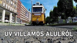 Így néz ki az UV villamos alulról