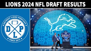 Detroit Lions 2024 NFL Draft Results | Detroit Lions Podcast
