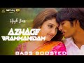 Azhage Brammanidam | Bass Boosted | Devathayai Kanden | Dhanush | Sridevi Vijay Kumar | Nxt Lvl Bass