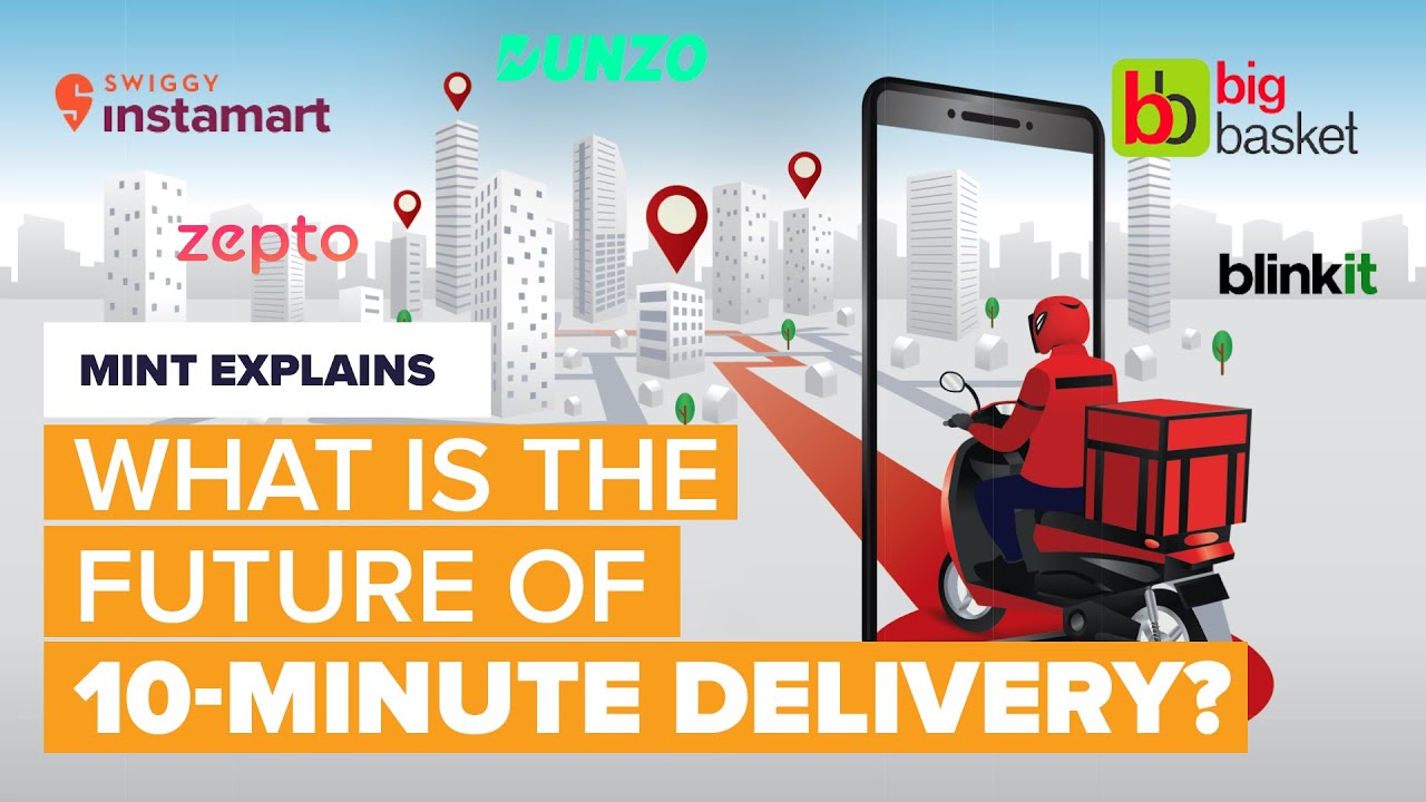 What Is The Future Of 10-minute Delivery? | Mint Explains | Mint - YouTube