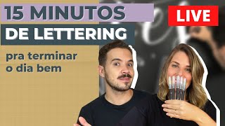 15 minutos de Lettering para terminar o dia bem! | Na Lousa