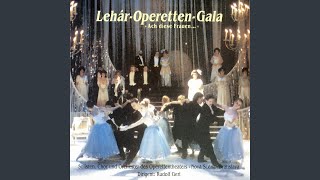 Operetten Gala - Entrée, Lied Der Hanna (Franz Lehar)