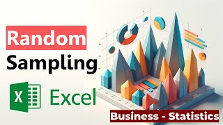 Lesson - 6 : How to do Random Sampling in Excel