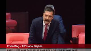 TİP Genel Başkanı Erkan Baş: \