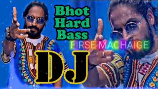 Firse Machayenge ( emiway bantai) Dj Remix Hard Bass Vibration Bollywood Songs Dance Song remix