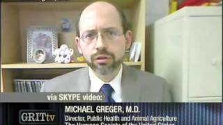 GRITtv: Michael Greger: On Industrial Agriculture