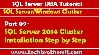SQL Server DBA Tutorial 09- SQL Server 2014 Cluster installation