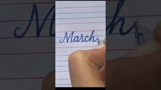 Write "March" in cursive writing #cursivewriting #march