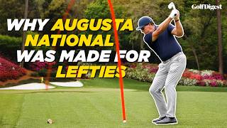 Do Lefties Have an Advantage at Augusta National? l The Game Plan l Golf Digest