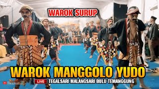 WAROK MANGGOLO YUDO TERBARU, SURUP NJEPAT LIVE TEGALSARI MALANGSARI BULU TEMANGGUNG