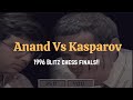 Anand Vs Kasparov!🔥 | 1996 Blitz Finals