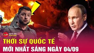 Toàn cảnh thời sự quốc tế sáng 4/9: Không bị sao lãng bởi Kursk, Nga ép sát ‘tử huyệt’ Pokrovsk