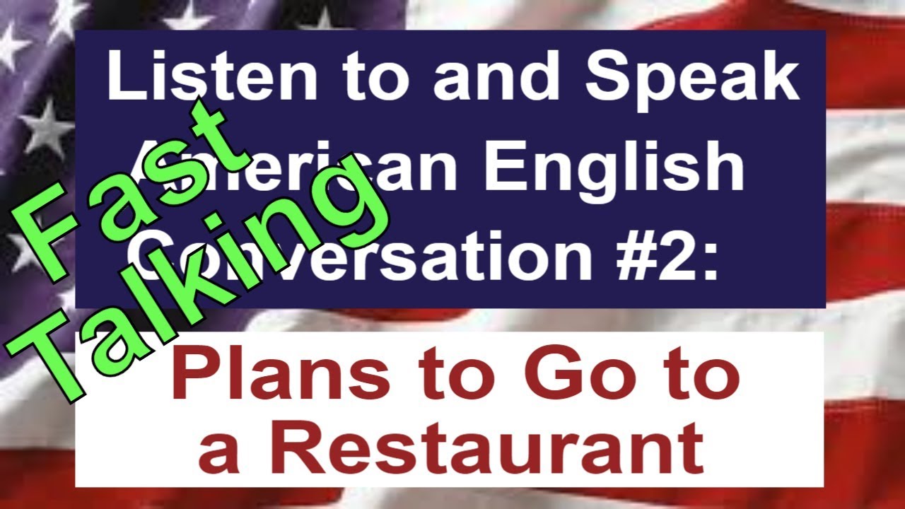 Listen And Talk Faster In This American English Conversation - 2 - YouTube