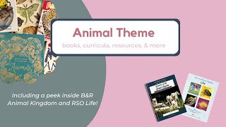 Animal Science for Kids: Resources for an Animal Themed Year or Unit Study