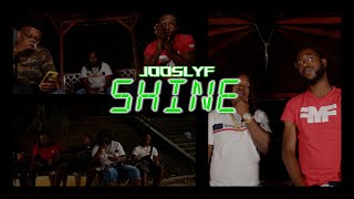 Jooslyf - Shine (Official Music Video)