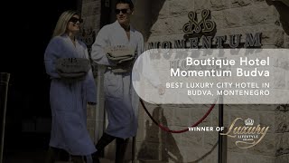 Boutique Hotel Momentum Budva | Best Luxury City Hotel in Budva, Montenegro