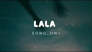 LALA |  Myke Towers | SONG_ON