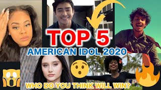 TOP 5 AMERICAN IDOL 2020  PICKS - WHO DO YOU THINK WILL WIN? Please support Arthur, Francisco... 😱😱😱