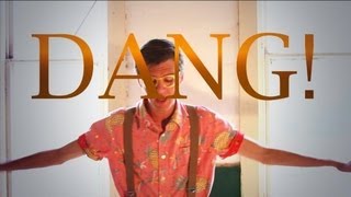 Dang! By Ananas (Official Music Video)