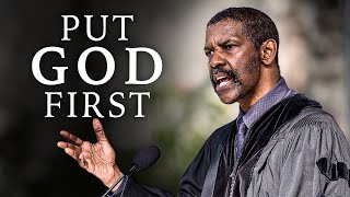 PUT GOD FIRST - Best Motivational & Inspirational Speech Video (Featuring Denzel Washington)