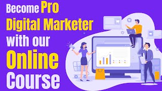 Become Digital Marketing Pro with our Online Training Programme.