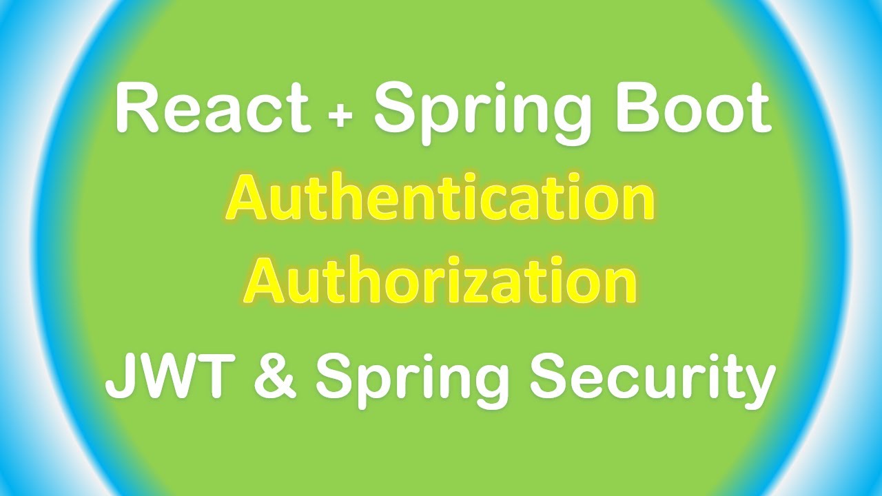 Spring Boot + React: JWT Authentication & Authorization With Spring ...