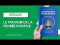 Le pouvoir de la Pensée Positive (Audiobook Résumé) - Norman Peale