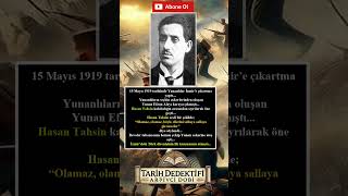 Milli Mücadele Kahramanlarımız - İzmir'de İlk Kurşunu sıkan Hasan Tahsin #türktarihi #millimücadele