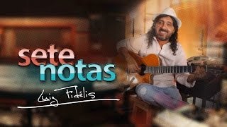 Sete Notas com Luiz Fidélis