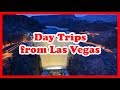 5 Top-Rated Day Trips from Las Vegas, Nevada | the United States Day Tours Guide