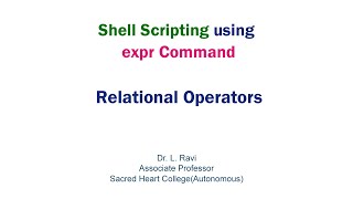 Shell Scripting Demonstration: Performing Relational Operations with the expr Command