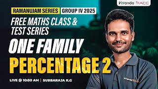 GROUP IV 2025 | ONE FAMILY | PERCENTAGE 3 | SUBBARAJA