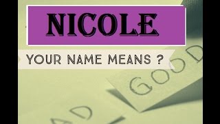 Nicole Name Meanings - Personality Traits - Insights 👀