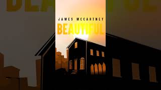 Beautiful. The new single, out February 23rd. Pre-save at jamesmccartney.com