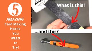 Five AMAZING Card Making Hacks You Need to Try!