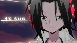 Asakura Yoh [4K Subscribers EDIT] - Running