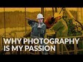 Why Photography Is My Passion | How I Became A Professional Photographer